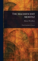 The Magnificent Montez 1023138719 Book Cover