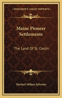 The Land of St. Castin 0548284504 Book Cover