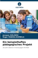 Ein beispielhaftes pädagogisches Projekt 6207329961 Book Cover