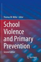 School Violence and Primary Prevention 3031131363 Book Cover