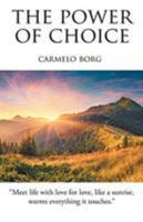 The Power of Choice 1642145815 Book Cover