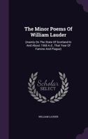 The Minor Poems Of William Lauder 1166153460 Book Cover