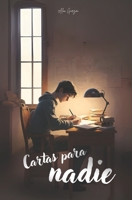 Cartas para nadie (Spanish Edition) B0F1KMTYJT Book Cover