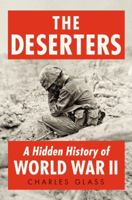 The Deserters: A Hidden History of World War II 0143125486 Book Cover