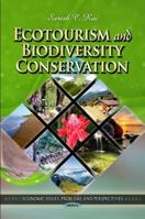 Ecotourism & Biodiversity Conservation 1613242425 Book Cover