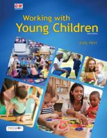 Working with Young Children 1635637252 Book Cover