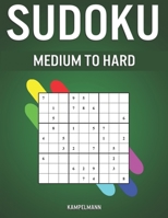 Sudoku Medium to Hard: 200 Medium & 200 Hard Sudokus with Solutions - A4 B0858ST21V Book Cover