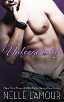 Unforgettable 2: A Sexy Hollywood Romance 1544030908 Book Cover