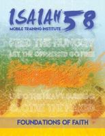 Foundations of Faith: Isaiah 58 Mobile Training Insititute 097552027X Book Cover