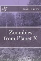 Zoombies from Planet X 1491267615 Book Cover