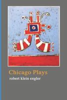 Chicago Plays 1718109059 Book Cover