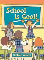 School Is Cool! 1404256768 Book Cover