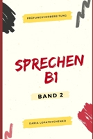 Sprechen B1: Beispieltexte B088Y4VP46 Book Cover