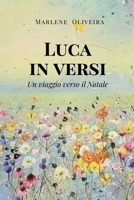 Luca in versi: Un viaggio verso il Natale (Italian Edition) B0H63LR9RD Book Cover