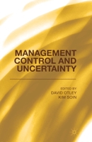 Management Control and Uncertainty 1349483192 Book Cover