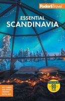 Fodor's Essential Scandinavia: The Best of Norway, Sweden, Denmark, Finland, and Iceland 1400008832 Book Cover