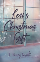 Lexi's Christmas Gift 1506909558 Book Cover