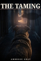 The Taming B0HN3PKRTD Book Cover