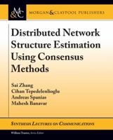 Distributed Network Structure Estimation Using Consensus Methods 3031005562 Book Cover