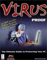 Virus Proof : The Ultimate Guide to Protecting Your PC 0761531920 Book Cover