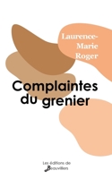 Complaintes du grenier (French Edition) 2381230106 Book Cover