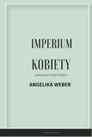 IMPERIUM KOBIETY: Harmonia Przestrzeni B0H6WCYD54 Book Cover