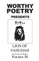 Worthy Poetry: Lion of Yahudah 1530651131 Book Cover