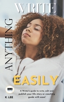 Write Anything Easily 194506644X Book Cover