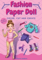 Fashion Paper Doll: Color, cut and create 908326680X Book Cover
