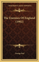 The Enemies of England 0548754217 Book Cover