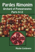 Pardes Rimonim, Orchard of Pomegranates - Vol.4, Parts 9-12 189735245X Book Cover