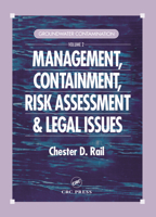 Groundwater Contamination: Management Contain Risk Assessment and Legal Issues, Volume II 0367398699 Book Cover