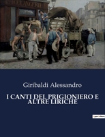 I Canti del Prigioniero E Altre Liriche B0CFWT1M8J Book Cover