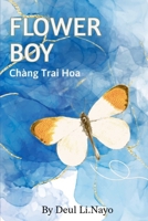 Flower Boy: A Gay Novel about Grief, Family, Coming Out and First Love | Gay Son Seeking Parental Acceptance | Personal Memoir To Deal with With Loss | Gay Confessional of Son to Father B0FK4PBN98 Book Cover