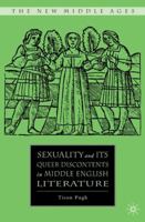 Sexuality and Its Queer Discontents in Middle English Literature 1349540145 Book Cover