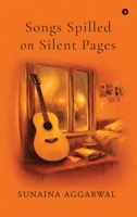 Songs Spilled on Silent Pages B0GZKSKVD5 Book Cover