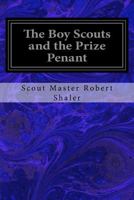 The Boy Scouts and the Prize Pennant 9355755163 Book Cover