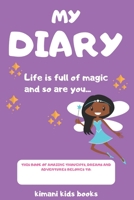 My Diary: Thoughts, Dreams And Adventures B083XGJVTW Book Cover