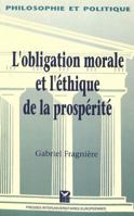 L'Obligation Morale Et L'Ethique de La Prosperite: Le Retour Du Sujet Responsable 9052013047 Book Cover