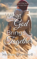 What God Brings Together 150846264X Book Cover