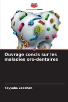 Ouvrage concis sur les maladies oro-dentaires 6205841657 Book Cover