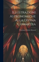Illustrazioni Astronomiche Alla Divina Commedia 1021890499 Book Cover