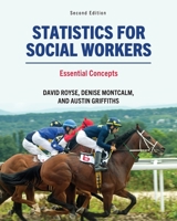 Statistics for Social Workers: Essential Concepts 1793510156 Book Cover