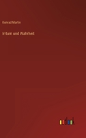 Irrthum und Wahrheit 3846023698 Book Cover