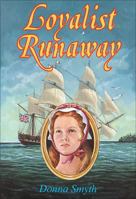 Loyalist Runaway (YA Historical Novels) 0887800866 Book Cover