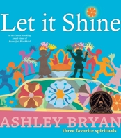 Let it Shine: Three Favorite Spirituals 0689847327 Book Cover