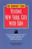 The Grownup's Guide to Visiting New York City with Kids 096633924X Book Cover