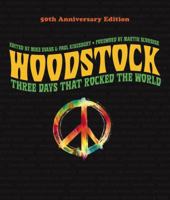 Woodstock: Three Days That Rocked the World 1402780346 Book Cover