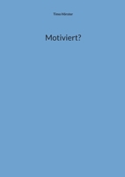 Motiviert? 3756210189 Book Cover