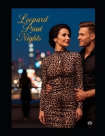 Leopard Print Nights B0FLF2M12Z Book Cover